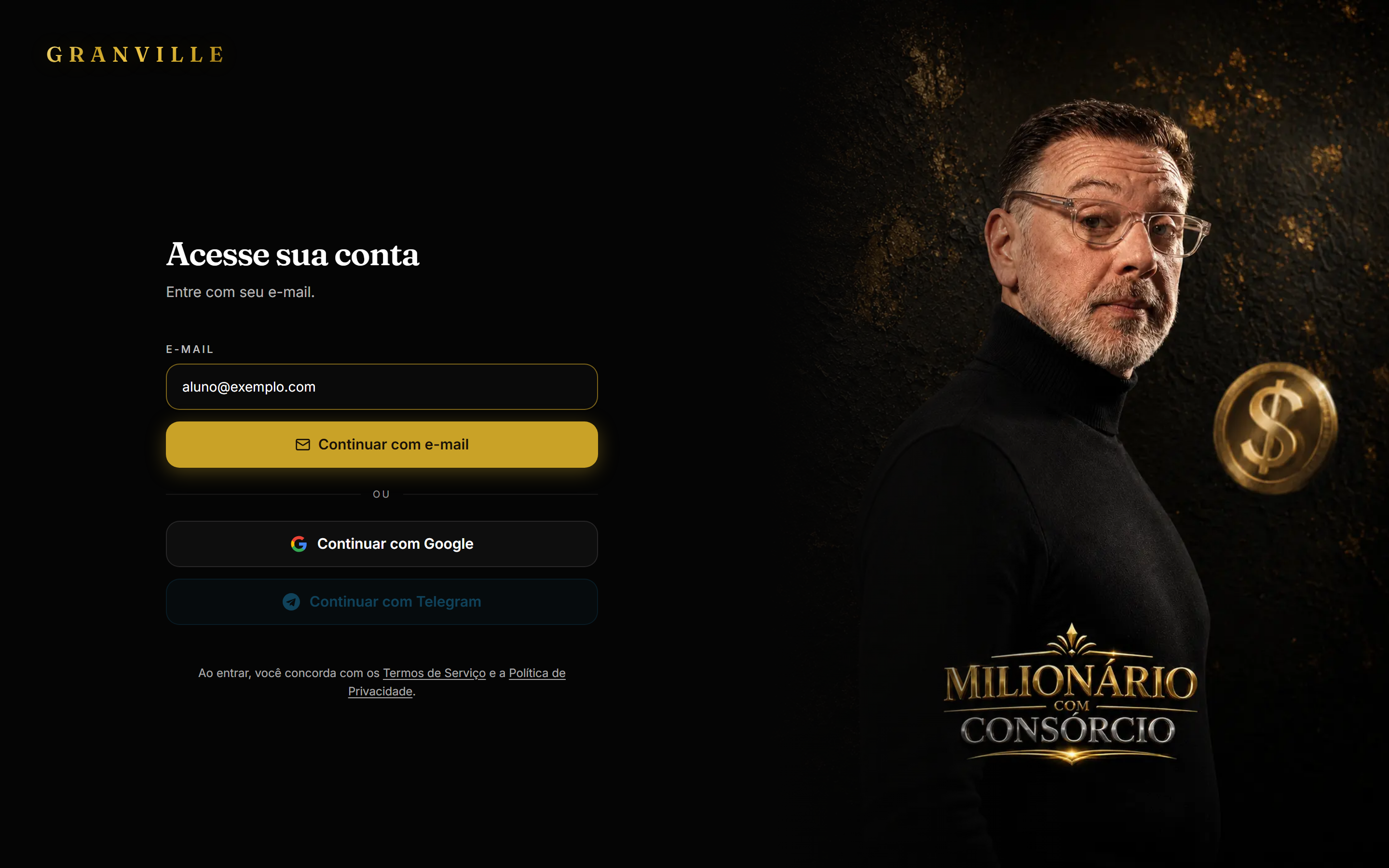 Login original Granville com e-mail demonstrativo preenchido e botão Continuar habilitado.