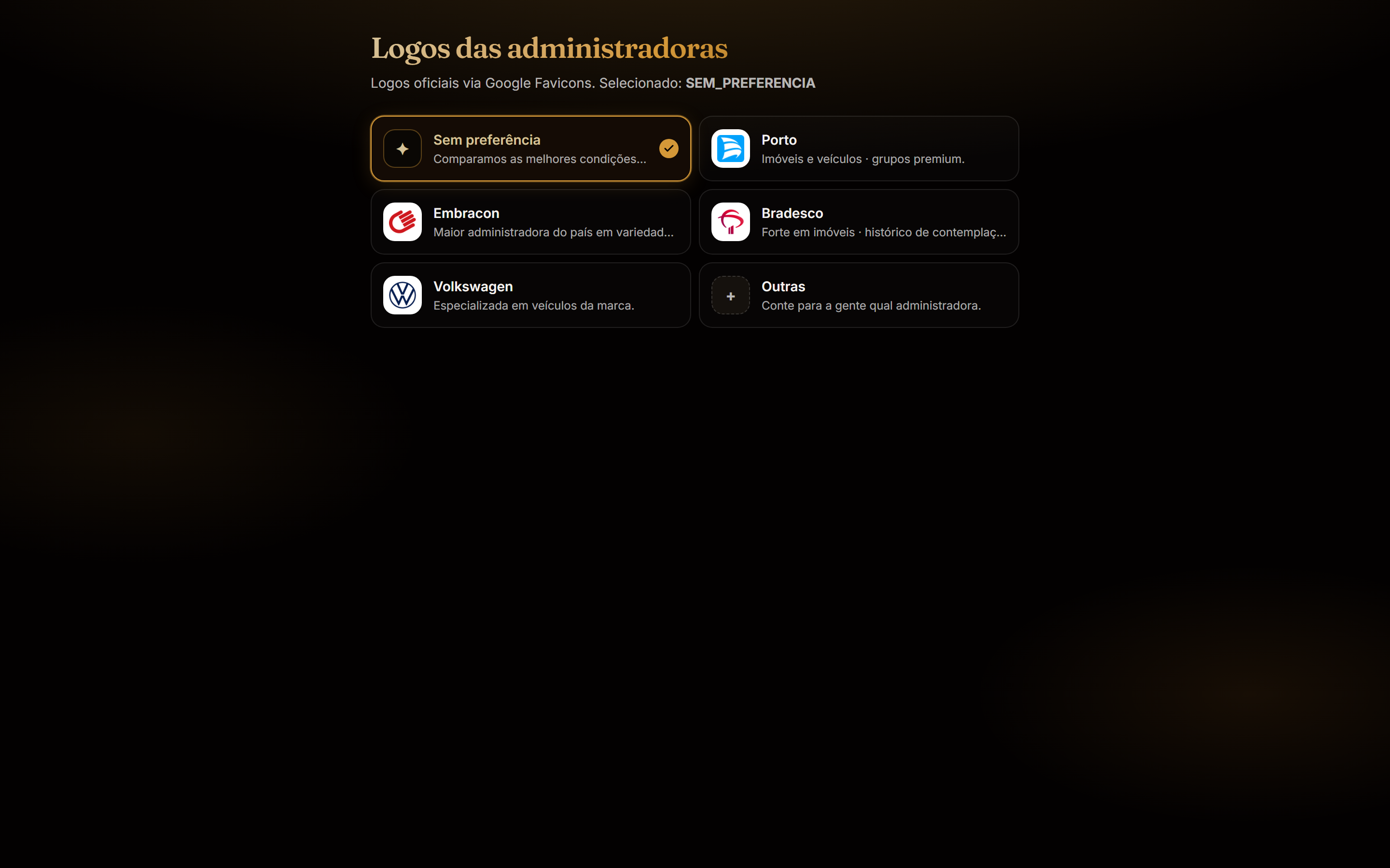 Preview original de administradoras, com Sem preferência selecionado e as opções Porto, Embracon, Bradesco, Volkswagen e Outras.